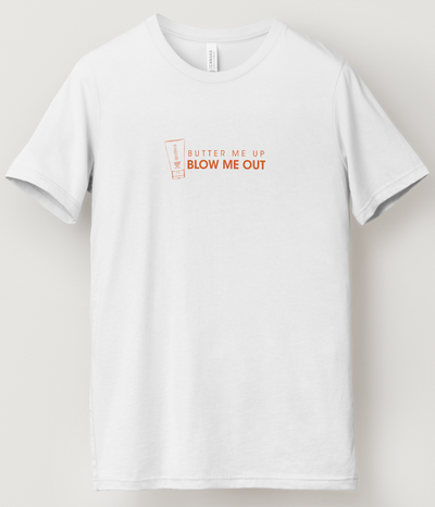 Butter Me Up T-shirt: White